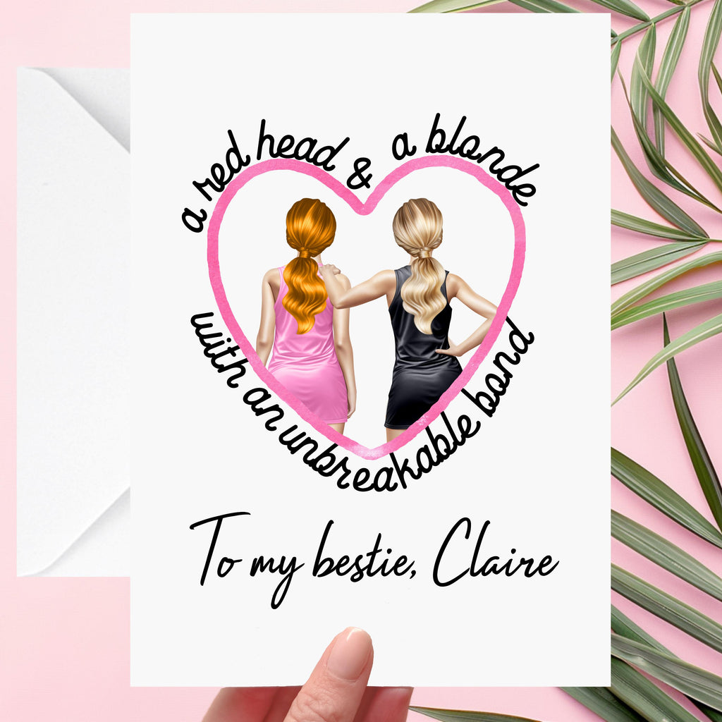 Red head and Blonde Card Personalised for Bestie BFF Girlfriend Ginger